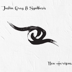 Justin Gray & Synthesis - New Horizons - Album art