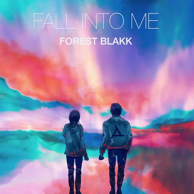 Forest Blakk - Fall Into Me - Album art